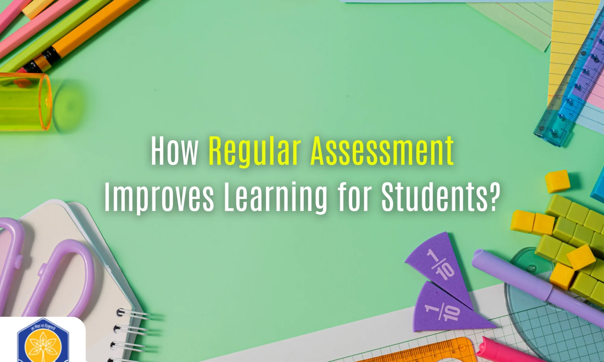 How Regular Assessment Improves Learning for Students