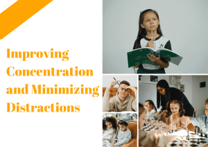 Improving Concentration and Minimizing Distractions