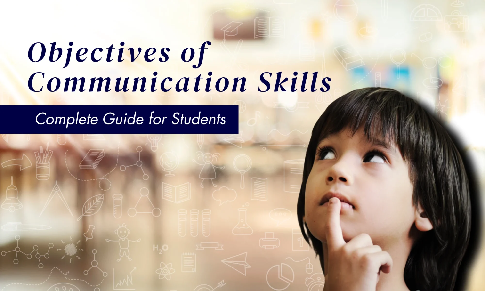 Objectives of Communication Skills
